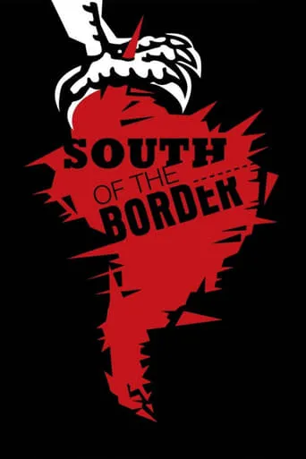 South of the Border movie poster - Rated 5.9/10
