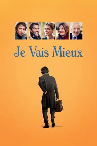 Je vais mieux movie poster - Rated 5.59/10