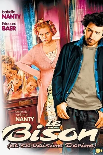 Le Bison (et sa voisine Dorine) movie poster - Rated 5.4/10
