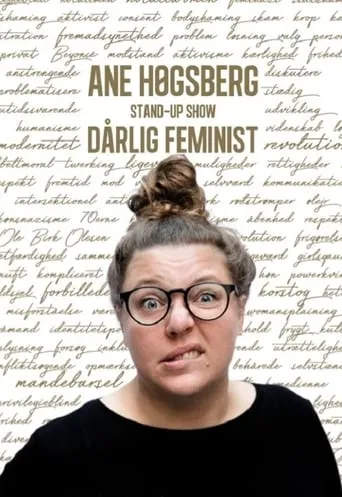 Ane Høgsberg: Dårlig Feminist movie poster - Rated 4/10