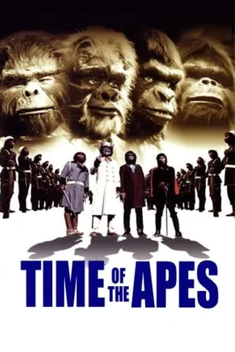 Time of the Apes movie poster - Rated 3.1/10