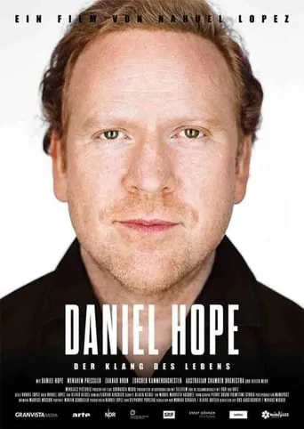 Daniel Hope - Der Klang des Lebens movie poster - Entertainment content