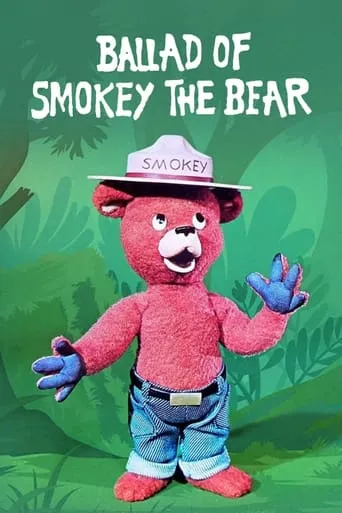 Ballad of Smokey the Bear movie poster - Rated 3.5/10