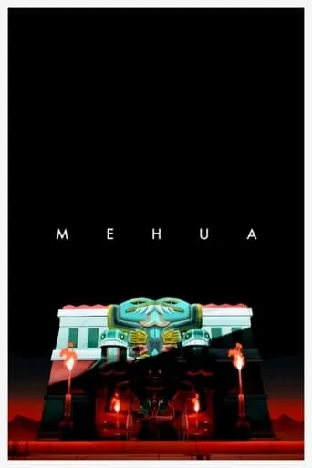 Mehua movie poster - Rated 5.8/10