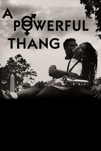 A Powerful Thang movie poster - Rated 5/10