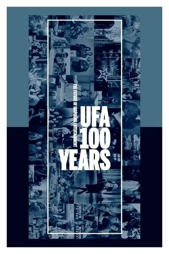 100 Years of the UFA movie poster - Rated 4.5/10