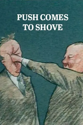 Push Comes to Shove movie poster - Rated 5.7/10