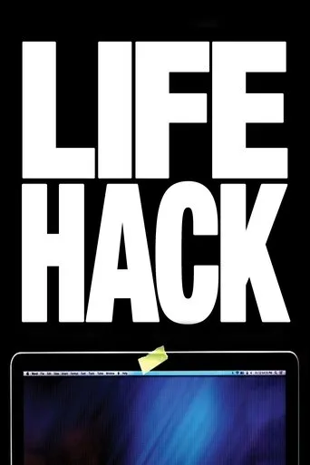 Life Hack movie poster - Rated 9.2/10