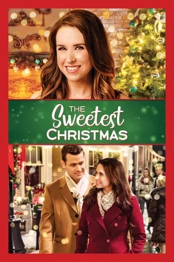The Sweetest Christmas movie poster - Rated 6.4/10