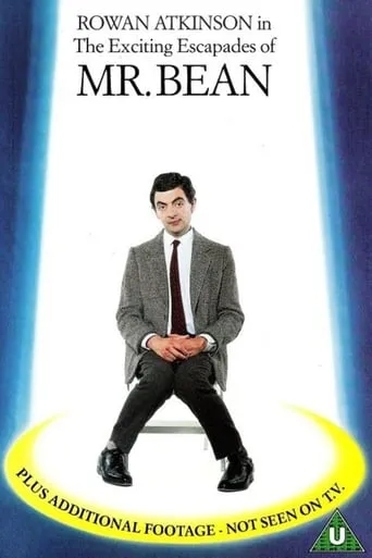 The Exciting Escapades of Mr. Bean movie poster - Rated 6.2/10