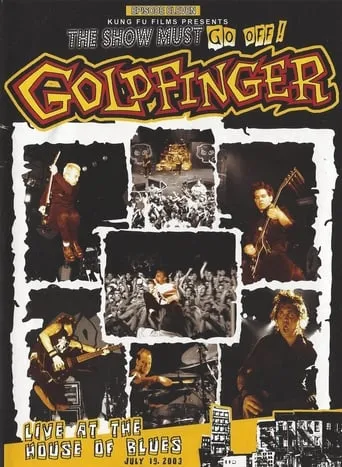 Goldfinger: Live at the House of Blues movie poster - Entertainment content