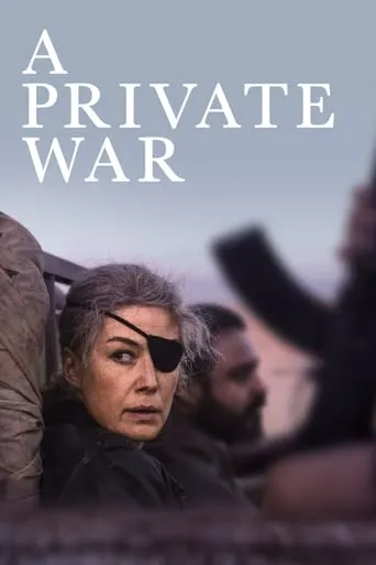 A Private War movie poster - Rated 6.8/10