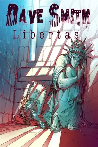 Dave Smith: Libertas movie poster - Rated 6/10