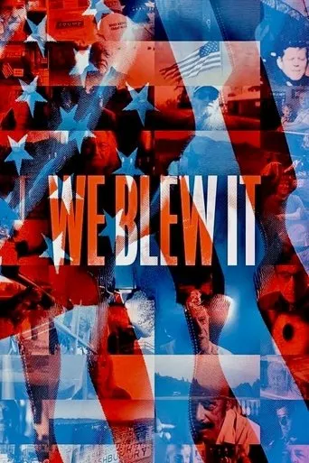 We Blew It movie poster - Rated 5.6/10