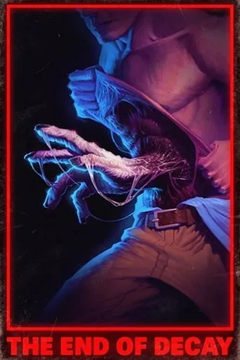 The End of Decay movie poster - Rated 6/10