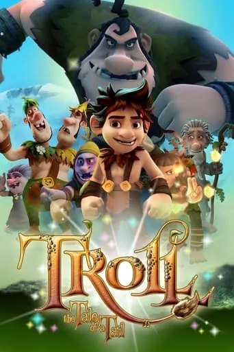 Troll: The Tale of a Tail movie poster - Rated 5.9/10