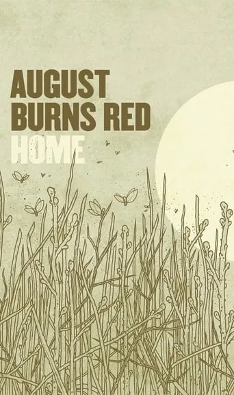 August Burns Red: Home movie poster - Rated 10/10
