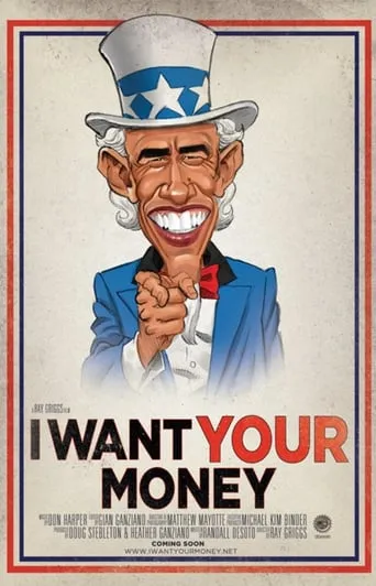I Want Your Money movie poster - Rated 4.8/10
