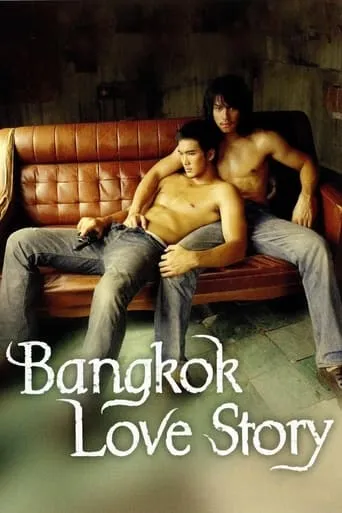 Bangkok Love Story movie poster - Rated 5.5/10