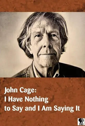 John Cage: I Have Nothing to Say and I Am Saying It movie poster - Entertainment content