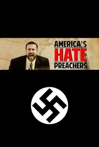 America's Hate Preachers movie poster - Rated 1/10