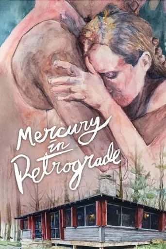 Mercury in Retrograde movie poster - Rated 8/10
