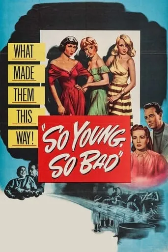 So Young, So Bad movie poster - Rated 5.4/10