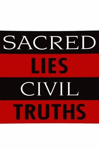 Sacred Lies, Civil Truths movie poster - Entertainment content
