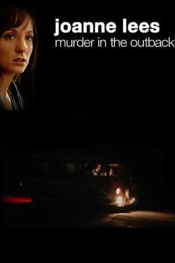 Joanne Lees: Murder in the Outback movie poster - Rated 6/10