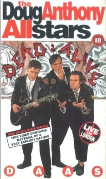DAAS - Doug Anthony All Stars, Dead and Alive movie poster - Entertainment content