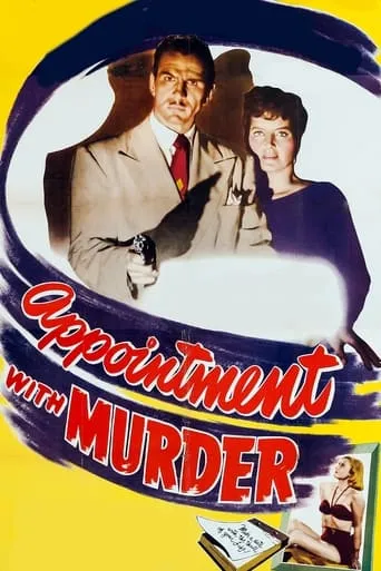 Appointment with Murder movie poster - Rated 4.7/10