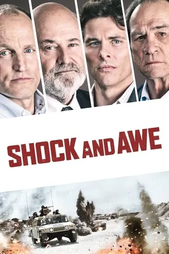 Shock and Awe movie poster - Rated 6.369/10