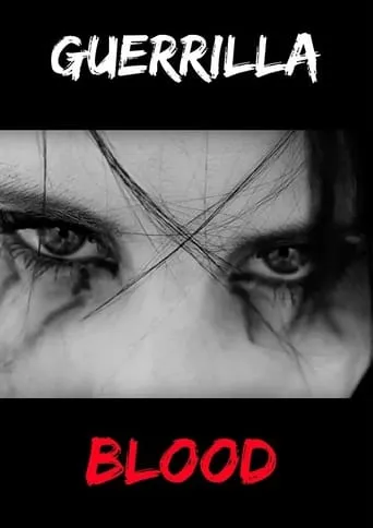 Guerrilla Blood movie poster - Entertainment content