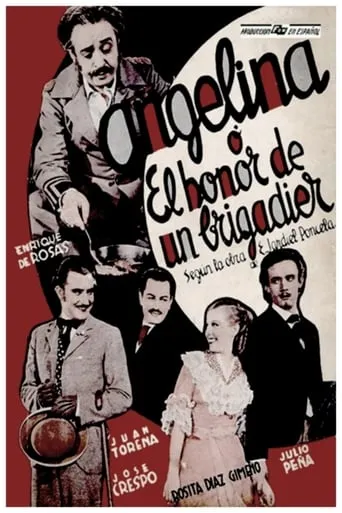 Angelina, o El honor de un brigadier movie poster - Rated 3.5/10