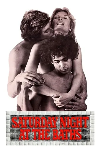 Saturday Night at the Baths movie poster - Rated 5.308/10