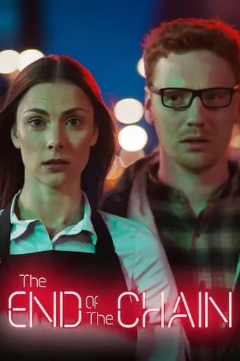 The End of the Chain movie poster - Rated 6.3/10