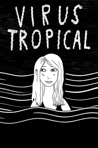 Virus Tropical movie poster - Rated 6.87/10