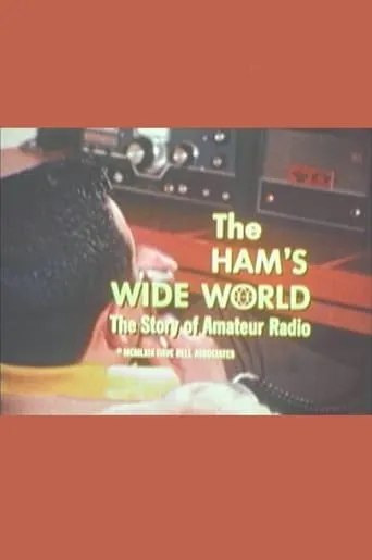 The Ham's Wide World movie poster - Rated 8/10