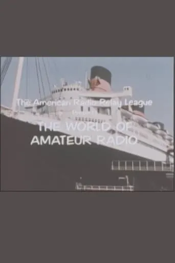 The World of Amateur Radio movie poster - Rated 10/10