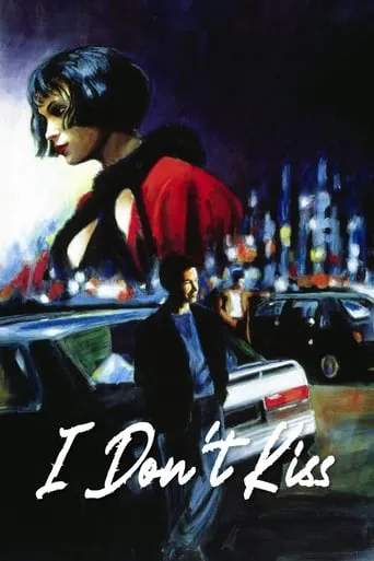 I Don't Kiss movie poster - Rated 6.3/10