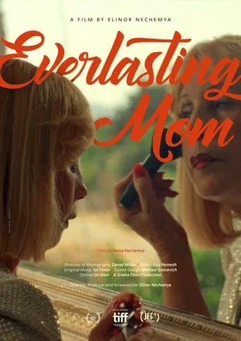 Everlasting Mom movie poster - Rated 6.5/10