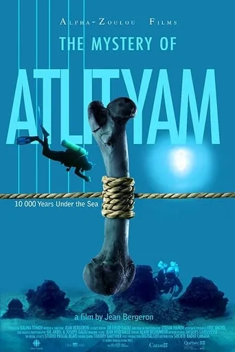 Le mystère Atlit Yam - 10 000 ans sous les mers movie poster - Rated 7.5/10