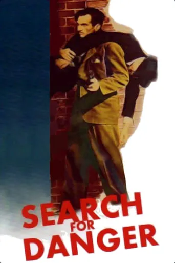 Search for Danger movie poster - Entertainment content
