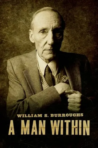William S. Burroughs: A Man Within movie poster - Rated 6.7/10