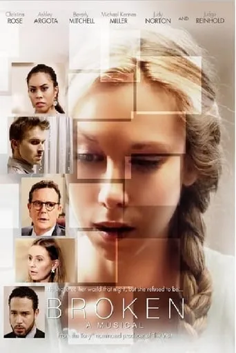 Broken: A Musical movie poster - Rated 10/10