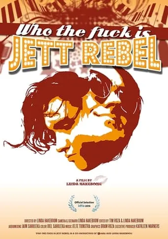 Who The Fuck Is Jett Rebel movie poster - Entertainment content