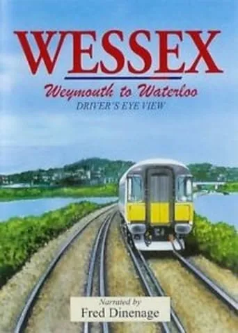 Wessex - Weymouth to Waterloo movie poster - Entertainment content