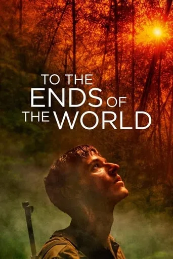 To the Ends of the World movie poster - Rated 5.927/10