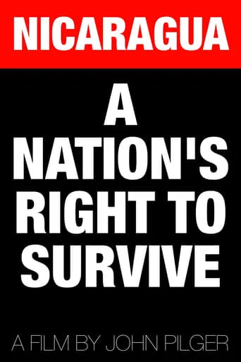 Nicaragua: A Nation's Right to Survive movie poster - Rated 6.7/10