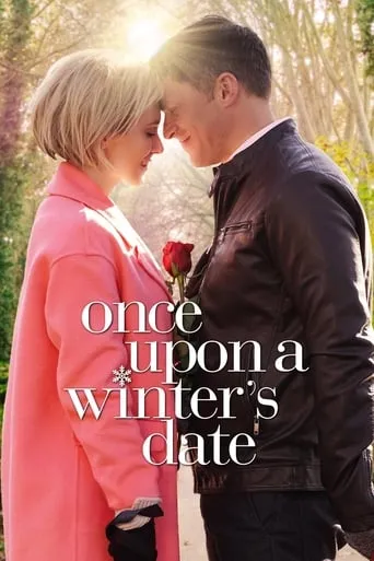 Once Upon a Winter's Date movie poster - Rated 5.6/10